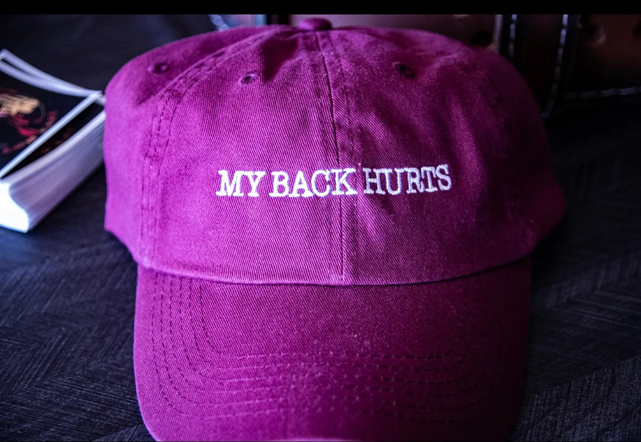 (                                                                                                                                                                                       My Back Hurts (Depth Dad Hats)