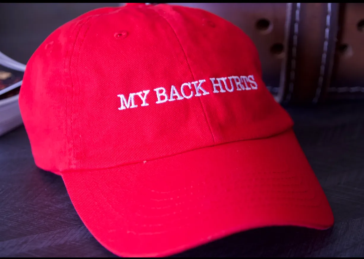 (                                                                                                                                                                                       My Back Hurts (Depth Dad Hats)