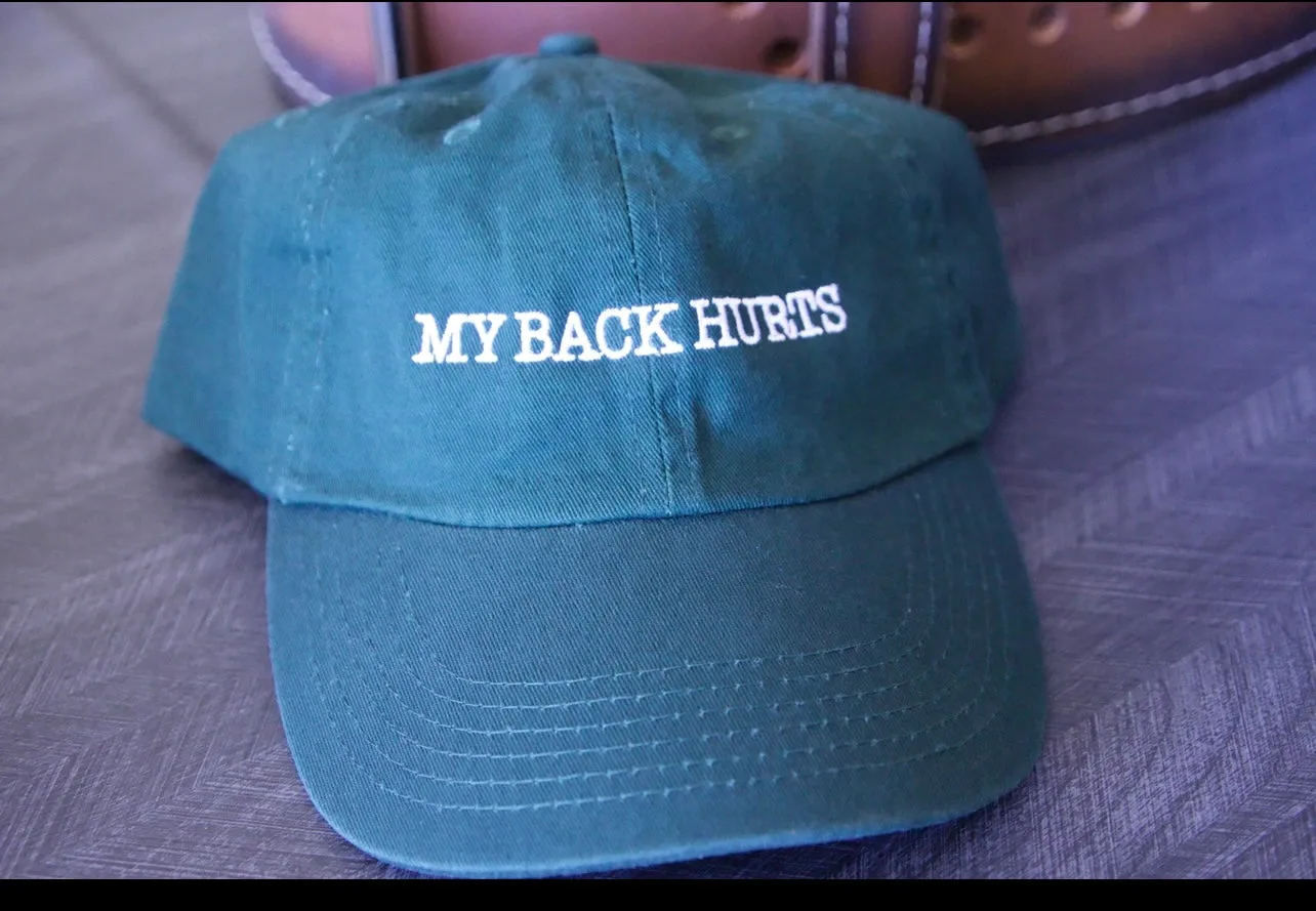 (                                                                                                                                                                                       My Back Hurts (Depth Dad Hats)