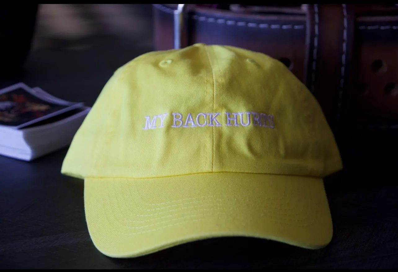 (                                                                                                                                                                                       My Back Hurts (Depth Dad Hats)