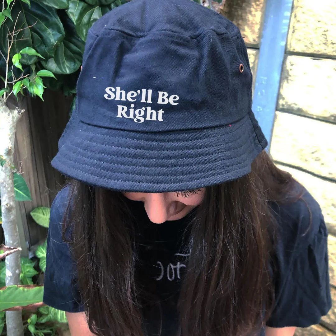 She'll Be Right Bucket Hat